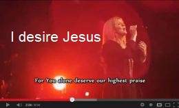 I desire jesus